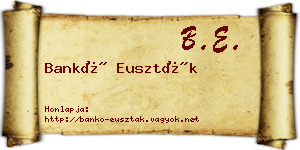 Bankó Euszták névjegykártya